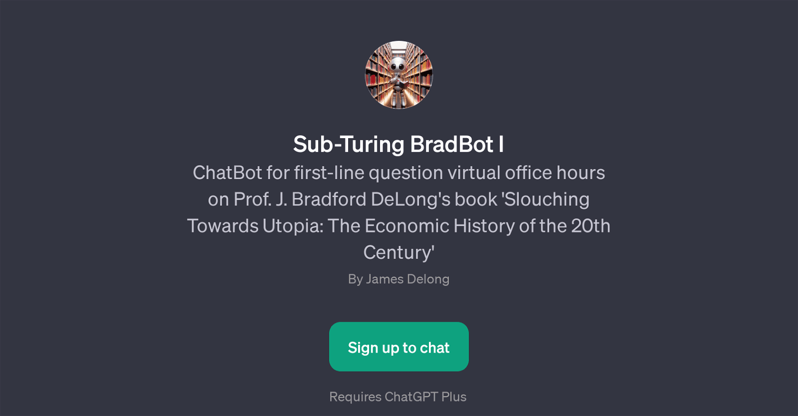 Sub-Turing BradBot I