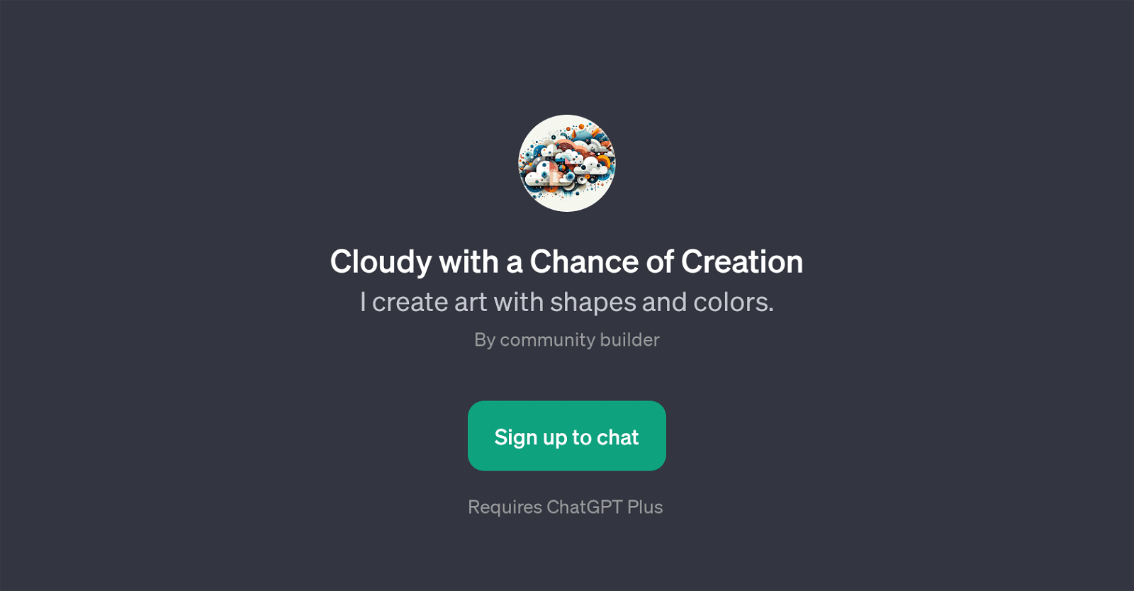 Cloudy with a Chance of Creation