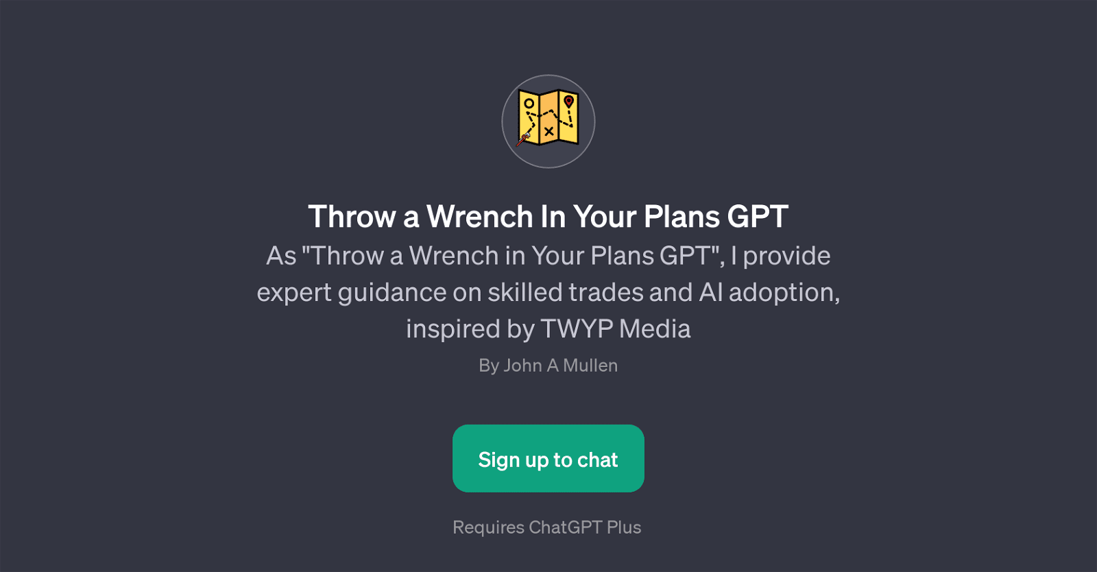 Throw a Wrench In Your Plans GPT